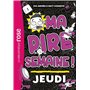 Ma pire semaine 04 - Jeudi