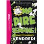 Ma pire semaine 05 - Vendredi