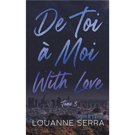 De toi à moi with love - tome 3