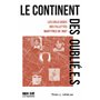 Le continent des oublié.e.s