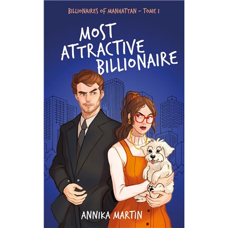 Billionaires of Manhattan - Tome 1 : Most attractive billionaire