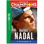 Destins de champions 11 - Une biographie de Rafael Nadal