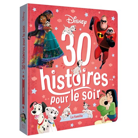 DISNEY - 30 Histoires pour le soir - La famille