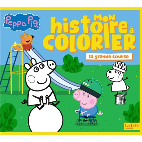 Peppa Pig - Mon histoire à colorier - La grande course