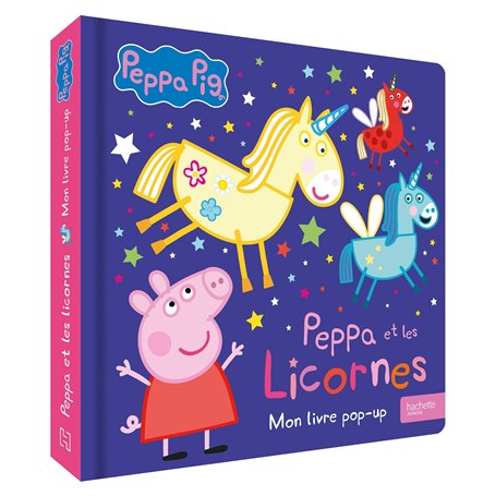 Peppa Pig - Peppa et les licornes - Livre pop-up