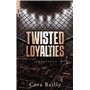 Twisted Loyalties - Camorra Chronicles T1