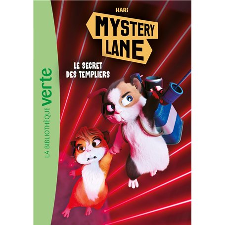 Mystery Lane 04 - Le secret des Templiers