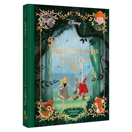 DISNEY - Promenons-nous dans les bois - 10 histoires en forêt