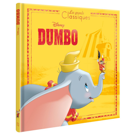 DUMBO - Les Grands Classiques - L'histoire du film - Disney
