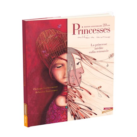 Princesses oubliées ou inconnues - Édition anniversaire