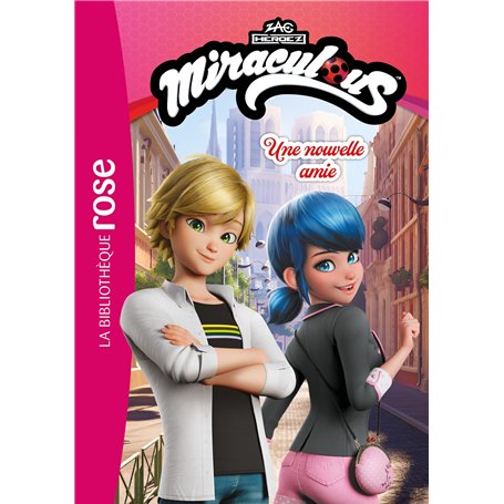 Miraculous (Nouvelles histoires) 02 - Une nouvelle amie