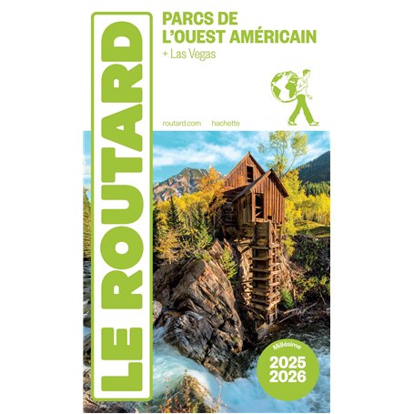 Guide du Routard Parcs de l'Ouest américain 2025/26