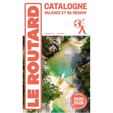 Guide du Routard Catalogne Valence et sa région 2025/26