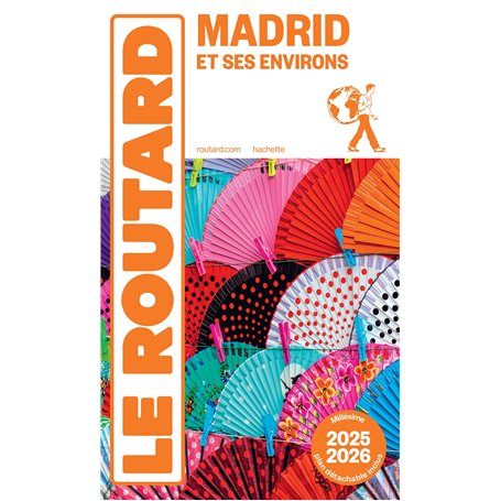 Guide du Routard Madrid et ses environs 2025/26