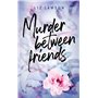 Murder between friends