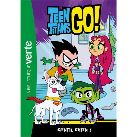 Teen Titans Go! 02 - Gentil chien !