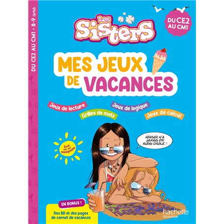 Les Sisters - Mes jeux de vacances 2025 - Du CE2 au CM1