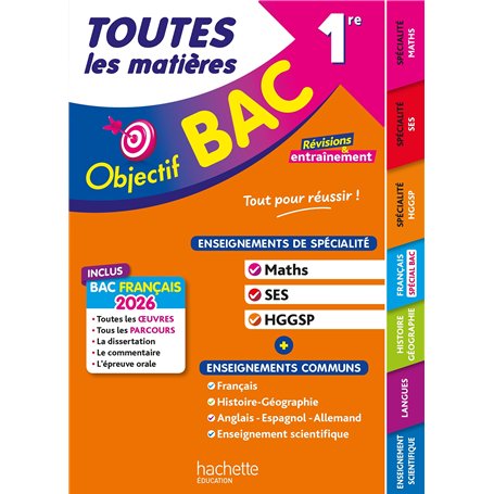Objectif BAC 2026 - Toutes les matières 1re Spé Maths - SES - HGGSP + enseignements communs