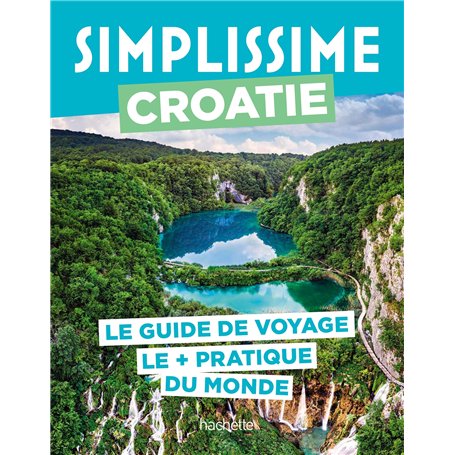 Croatie Guide Simplissime