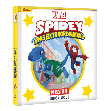 SPIDEY ET SES AMIS EXTRAORDINAIRES - Mission dinos à gogo ! - MARVEL