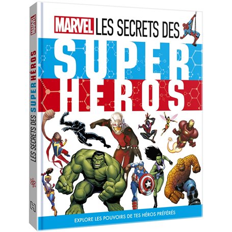 MARVEL - L'Encyclopédie - Les secrets des Super Héros