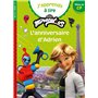Miraculous Première lecture CP niveau 2 - L'anniversaire d'Adrien
