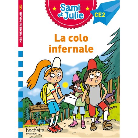 Sami et Julie Roman CE2 - La colo infernale