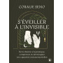 S'éveiller à l'invisible