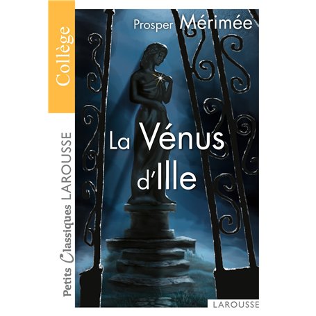 La Vénus d'Ille - Petits classiques Larousse
