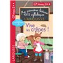 Mes premières lectures 100 % syllabiques Niveau 2 - Vive les crêpes !!!