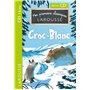 Mes premiers classiques Larousse : Croc-Blanc - CE1 4,84 €