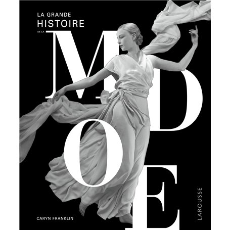La Grande histoire de la mode