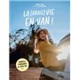 La (vraie) vie en van !