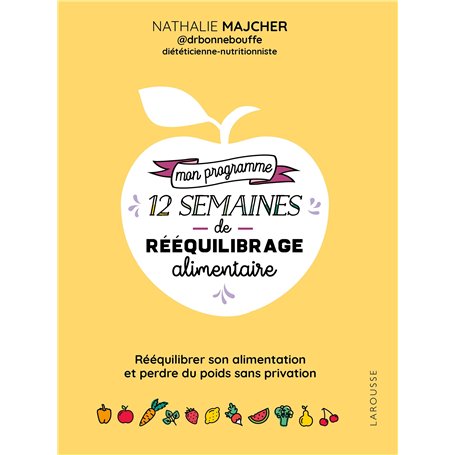 Mon programme 12 semaines de rééquilibrage alimentaire