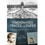 Témoignages et traces de l'enfer