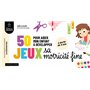 50 jeux pour aider mon enfant à développer sa motricité fine