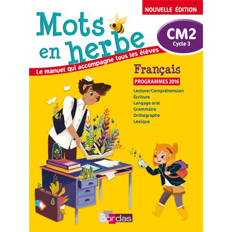 Mots en herbe CM2 Français 2017 - Manuel élève