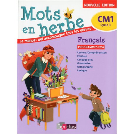 Mots en herbe Français CM1 2017 Manuel de l'élève