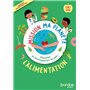 Mission ma planète - EDD - L'Alimentation CM1-CM2 - 2024 - Pochette - Classe