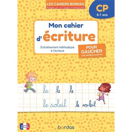 Les cahiers Bordas - Mon cahier d'écriture pour gaucher CP