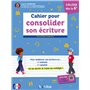 Cahier pour consolider son écriture Collège dès la 6e