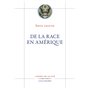 De la race en Amérique
