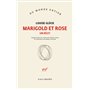Marigold et Rose
