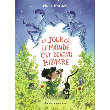 Le jour où le monde est devenu bizarre