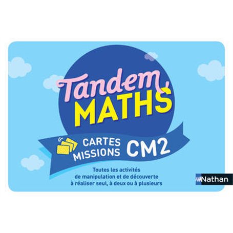 Tandem - Maths CM2 - Cartes missions