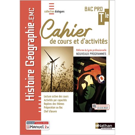 Histoire-Géographie EMC - Term Bac Pro - Cahier de cours et d'act (Dialogues) Livre + licence élève