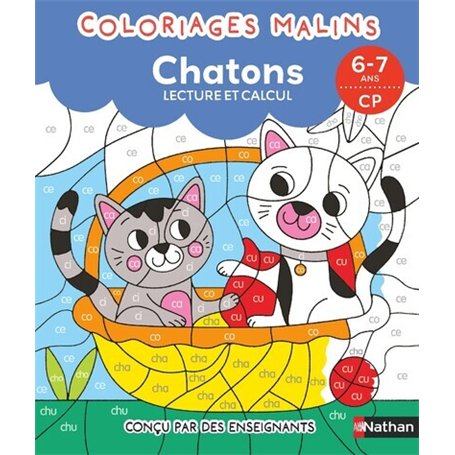 Coloriages malins - Chatons lecture et calcul - 6-7 ans CP