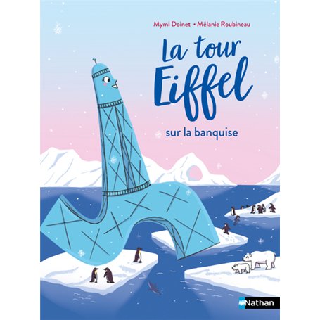 La Tour Eiffel Sur la banquise