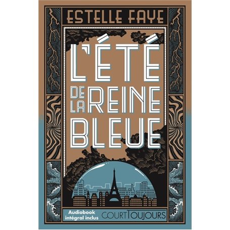 Court toujours : L'été de la reine bleue