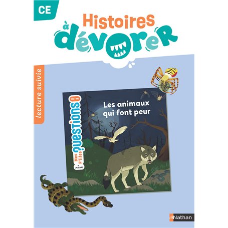Histoires à dévorer - CE Les animaux qui font peur - Fichier d'exploitation